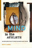 Mind Is The Athlete by Betty Albee